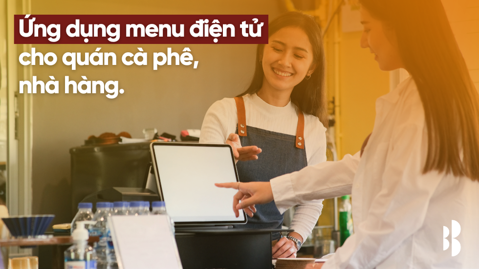 Ứng dụng menu điện tử cho quán cà phê, nhà hàng