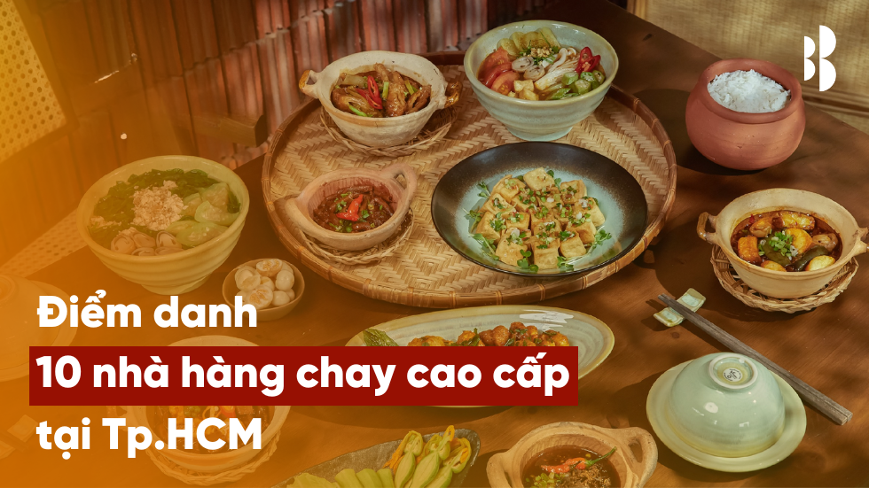 Điểm danh 10 nhà hàng chay cao cấp tại Tp.HCM