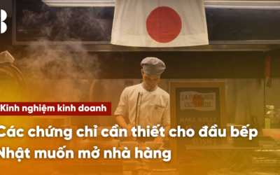 Các chứng chỉ cần thiết cho đầu bếp Nhật muốn mở nhà hàng